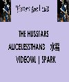 THE HUSSTARS (SPARK AND ALICE)